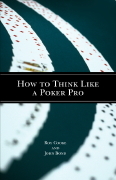 How To Think Like a Poker Pro